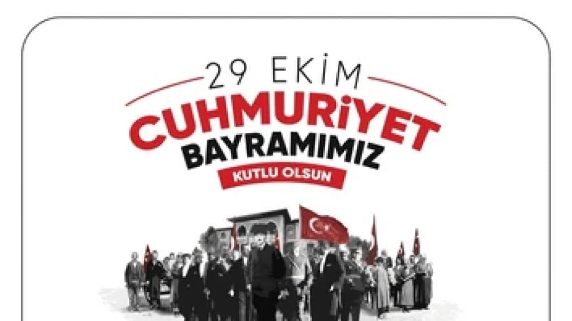 29 EKİM CUMHURİYET BAYRAMINI KUTLADIK!!